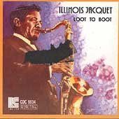 Illinois Jacquet/Loot To Boot@Feat. Rich/Baron/Mcgriff